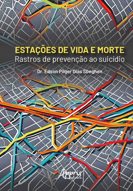 Livro Estações de vida e morte: Rastros de prevenção ao s...