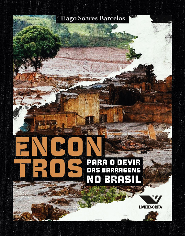 Livro Encontros para o devir das barragens do Brasil