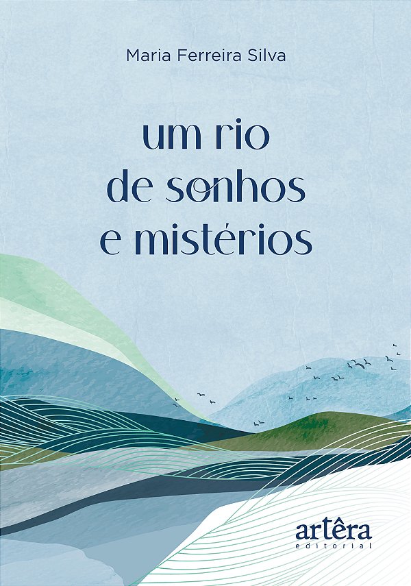 Livro Um rio de sonhos e mistérios