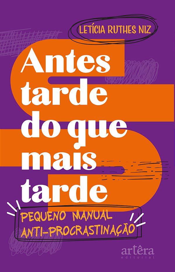 Livro Antes tarde do que mais tarde: Pequeno manual antiprocras...