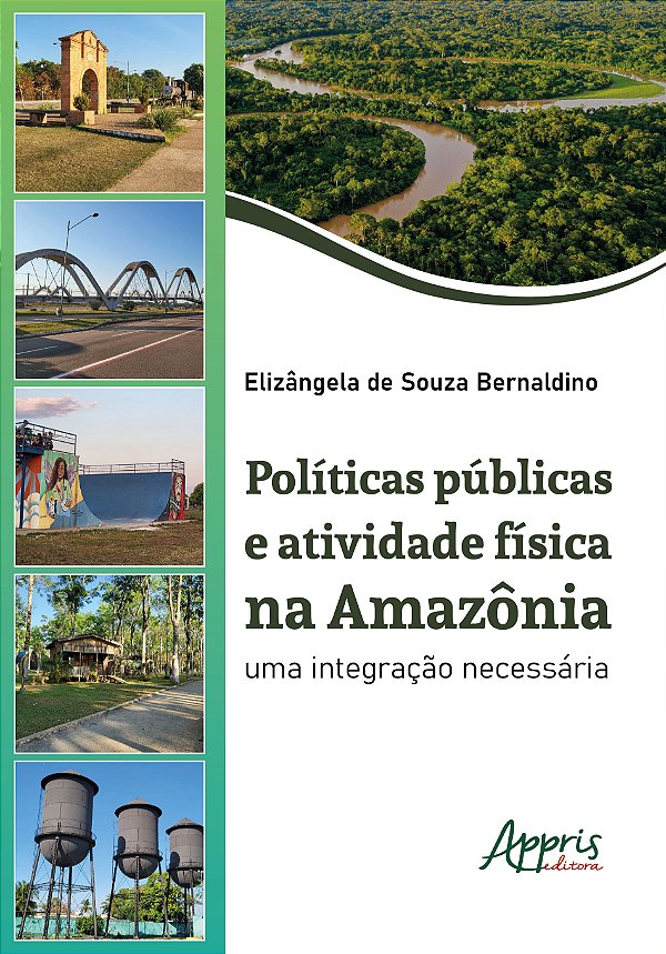 Livro Políticas públicas e atividade física na Amazônia: uma in...