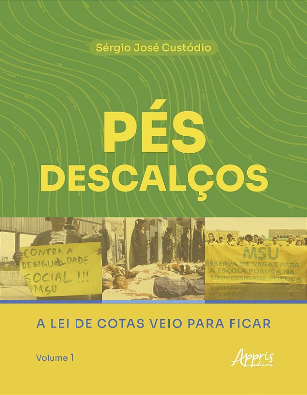 Livro Pés descalços: A lei de cotas veio para ficar - Vol...