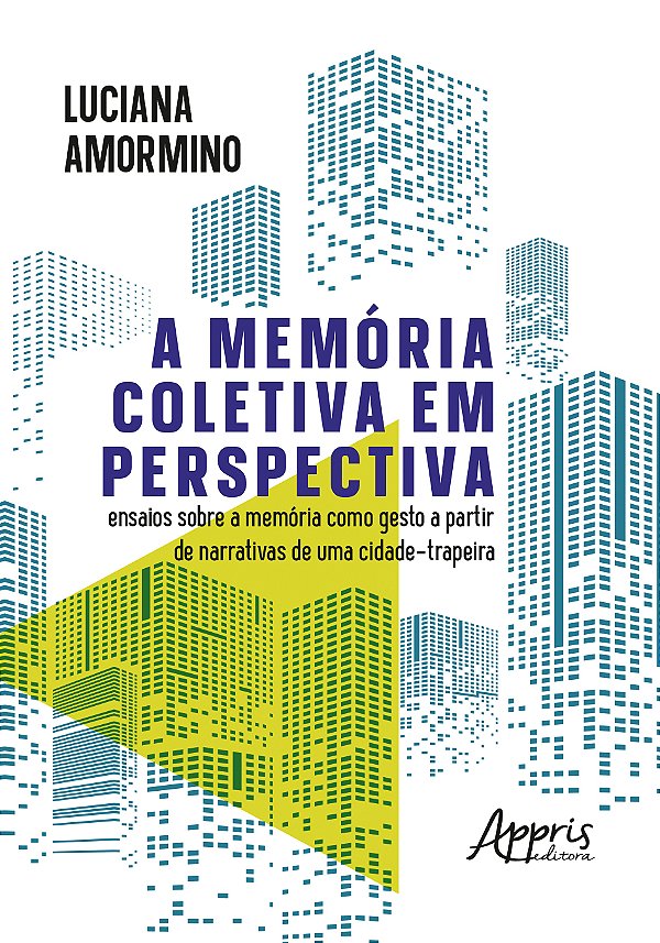 Livro A memória coletiva em perspectiva: ensaios sobre a ...
