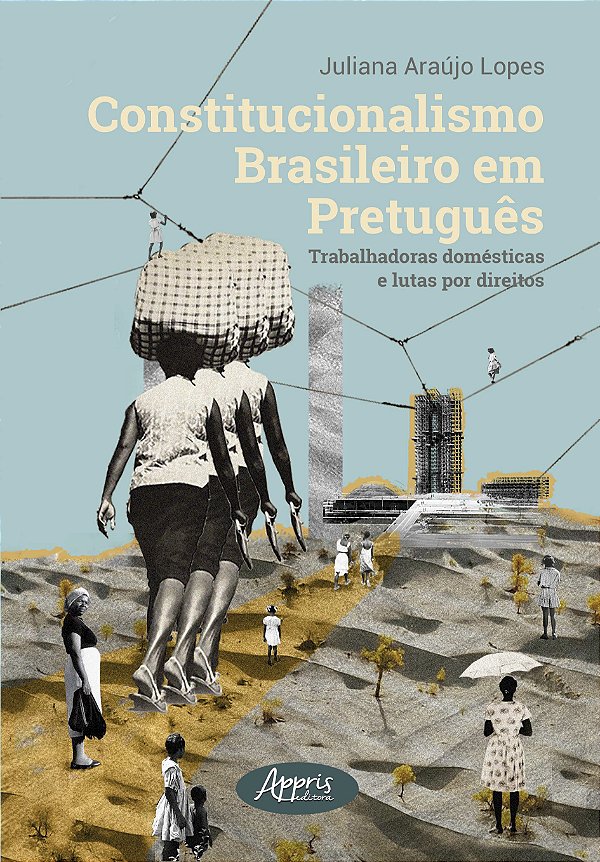 Livro Constitucionalismo brasileiro em pretuguês: Trabalh...