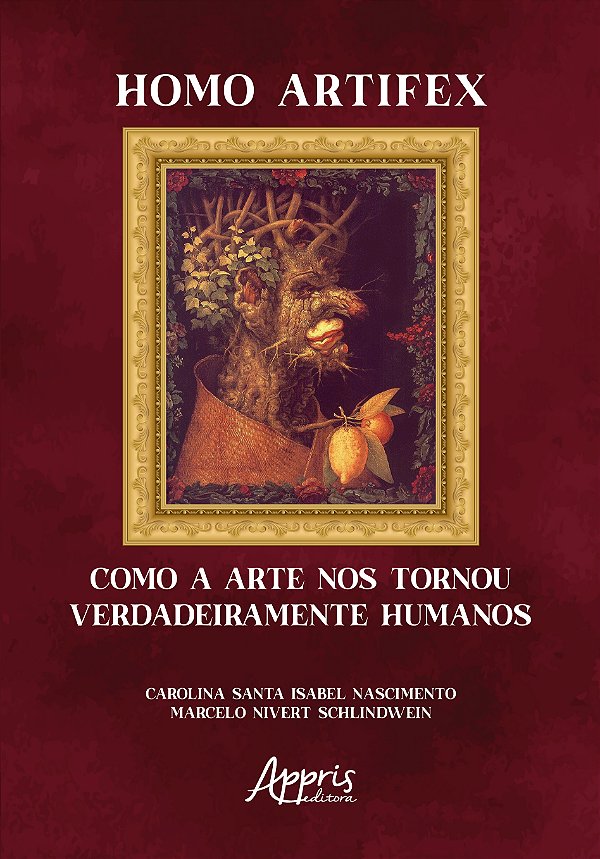 Livro Homo Artifex: como a arte nos tornou verdadeirament...