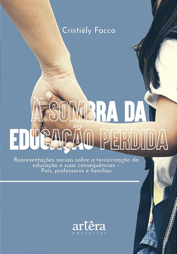 Livro À sombra da educação perdida: Representações sociais sobr...