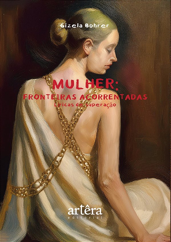 Livro Mulher: fronteiras acorrentadas: líricas de superaç...