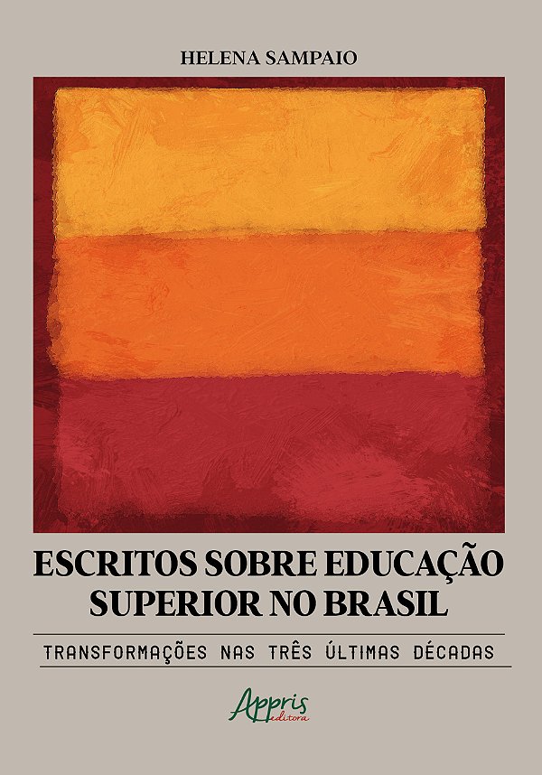 Livro Escritos sobre educação superior no Brasil: Transformaçõe...