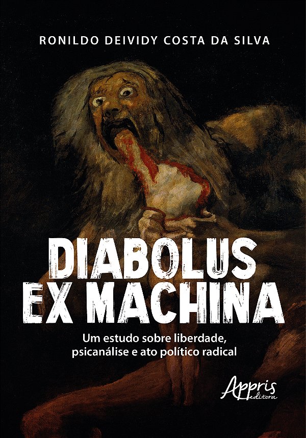 Livro Diabolus Ex Machina: um estudo sobre liberdade, psicanáli...