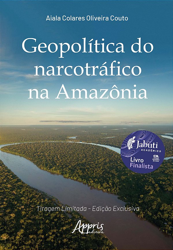 Livro Geopolítica do narcotráfico na Amazônia – 2ª Edição