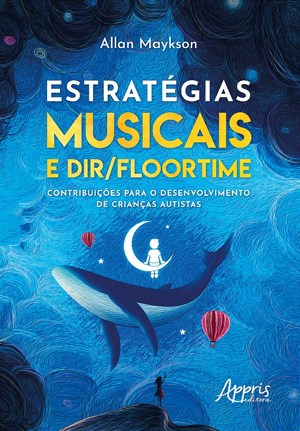 Livro Estratégias musicais e DIR/Floortime: contribuições...