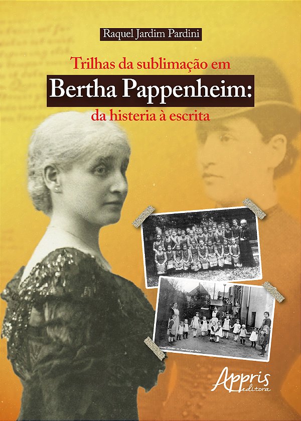 Livro Trilhas da sublimação em Bertha Pappenheim: da hist...