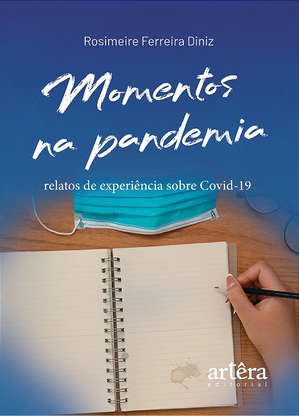 Livro Momentos na pandemia: relatos de experiência sobre Covid-...