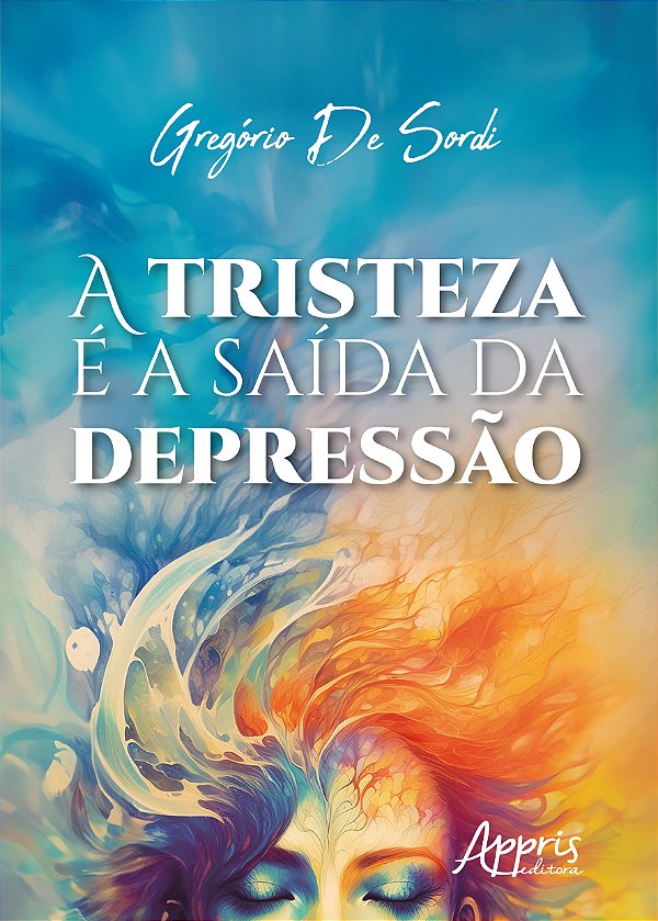 Livro A tristeza é a saída da depressão