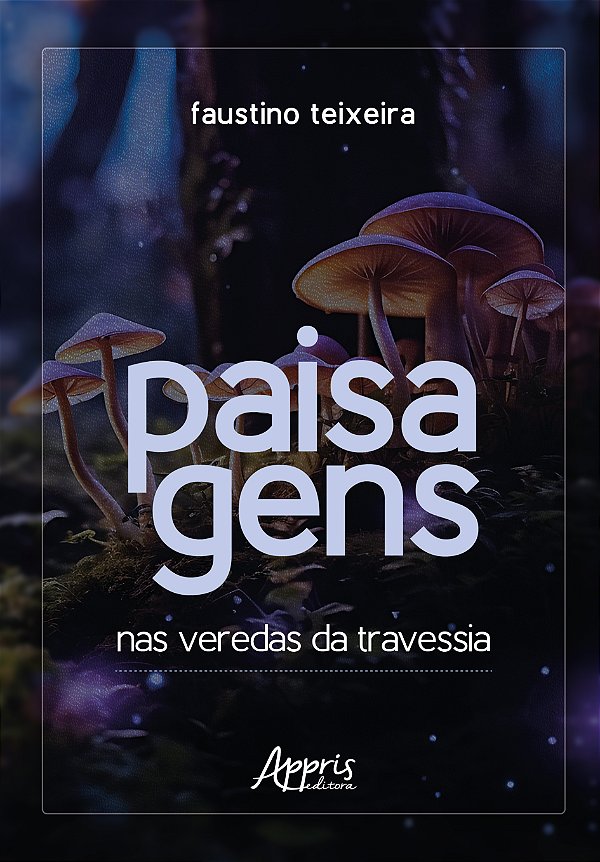 Livro Paisagens: Nas veredas da travessia