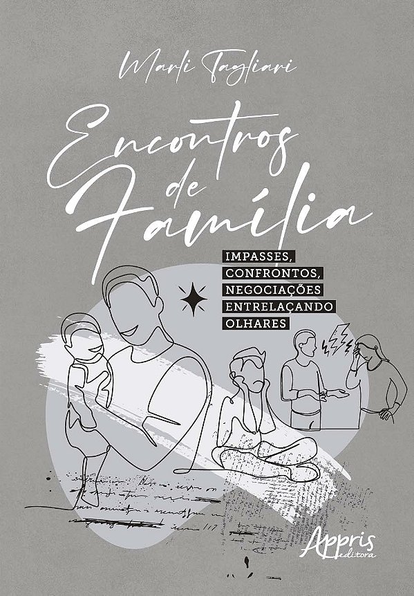 Livro Encontros de família: Impasses, confrontos, negociações e...