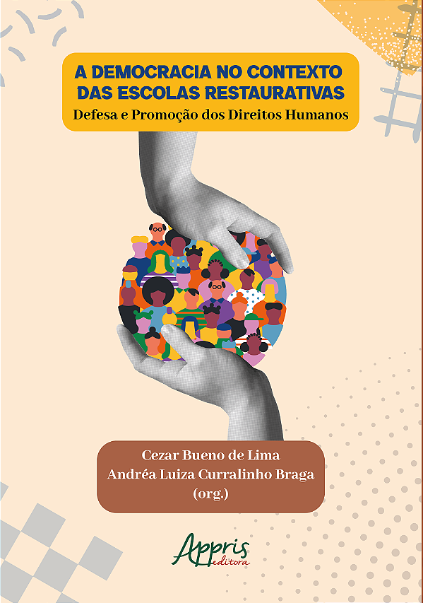 Livro A democracia no contexto das escolas restaurativas: Defes...