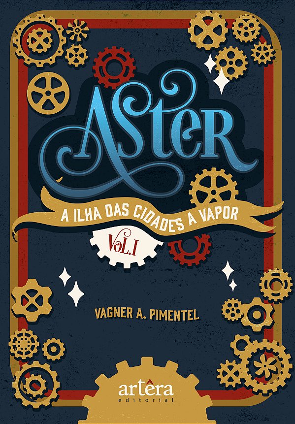 Livro Aster: a ilha das cidades a vapor - Volume 1