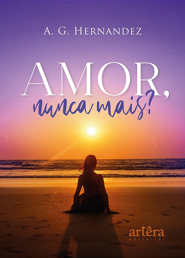 Livro Amor, nunca mais?