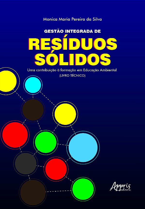 Livro Gestão integrada de resíduos sólidos: uma contribuição à ...