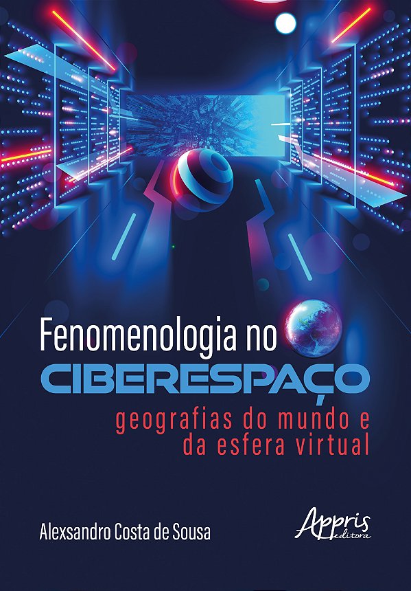Livro Fenomenologia no ciberespaço: geografias do mundo e...