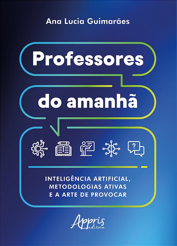 Livro Professores do amanhã: Inteligência Artificial, metodolog...