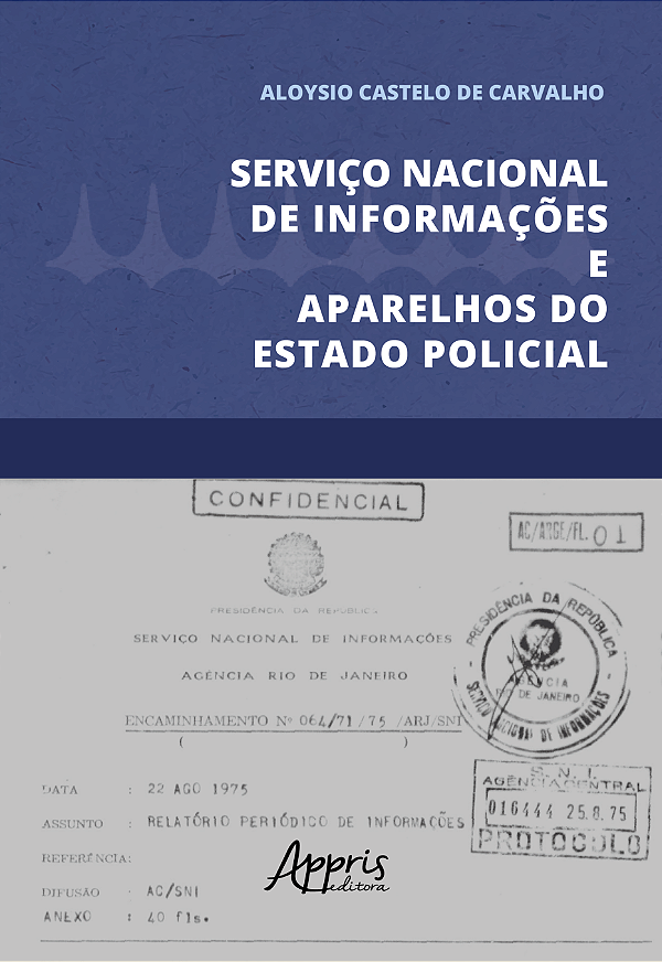 Livro Serviço Nacional de Informações e Aparelhos do Estado Pol...