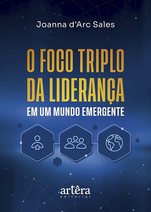 Livro O foco triplo da liderança em um mundo emergente