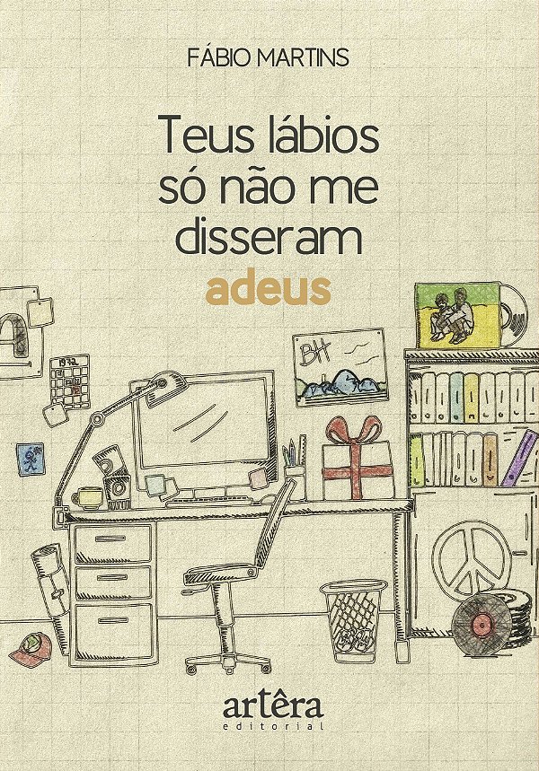 Livro Teus lábios só não me disseram adeus