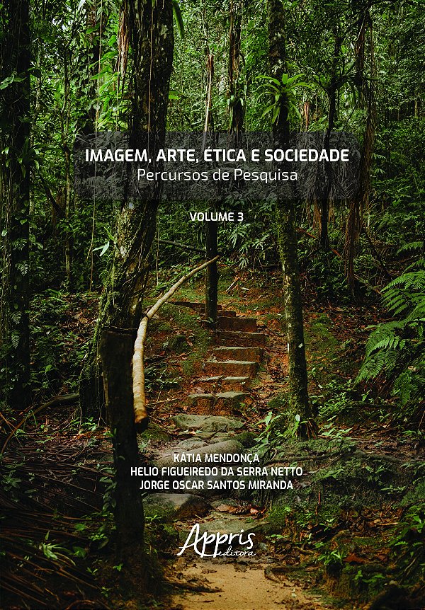 Livro Imagem, arte, ética e sociedade: Percursos de pesquisa – ...