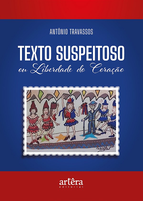 Livro Texto suspeitoso ou liberdade do coração