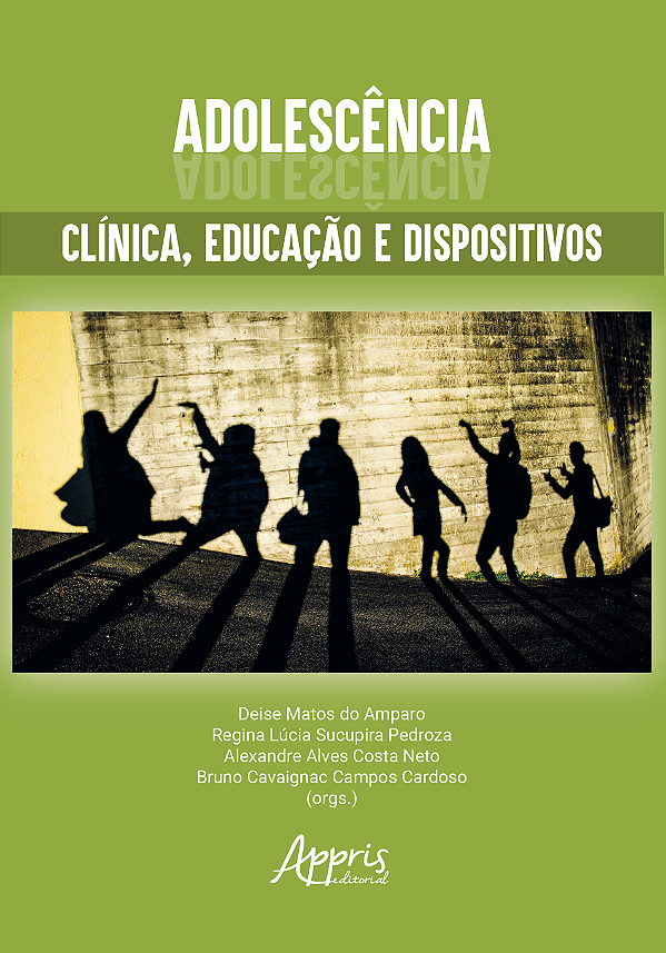 Livro Adolescências: Clínica, Educação e Dispositivos