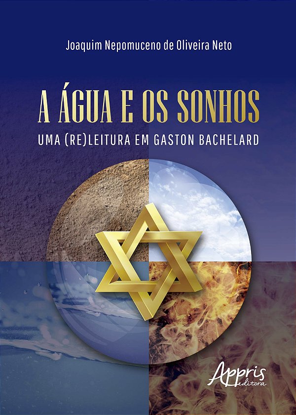 Livro A água e os sonhos: Uma (re)leitura em Gaston Bache...