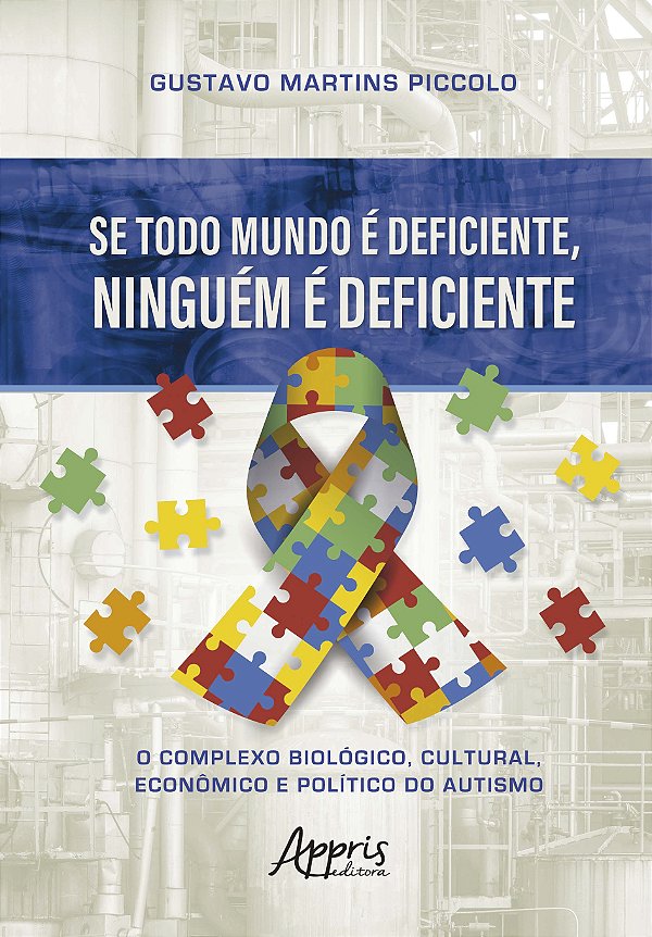 Livro Se todo mundo é deficiente, ninguém é deficiente: O...