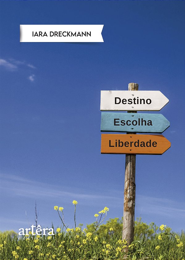 Livro Destino, escolha e liberdade