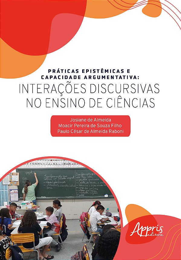 Livro Práticas Epistêmicas e Capacidade Argumentativa: Interaçõ...