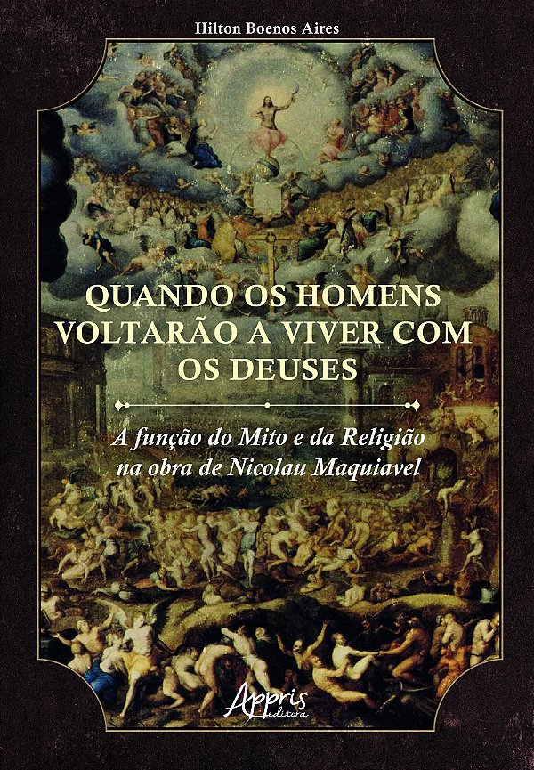 Livro Quando os homens voltarão a viver com os deuses: A ...