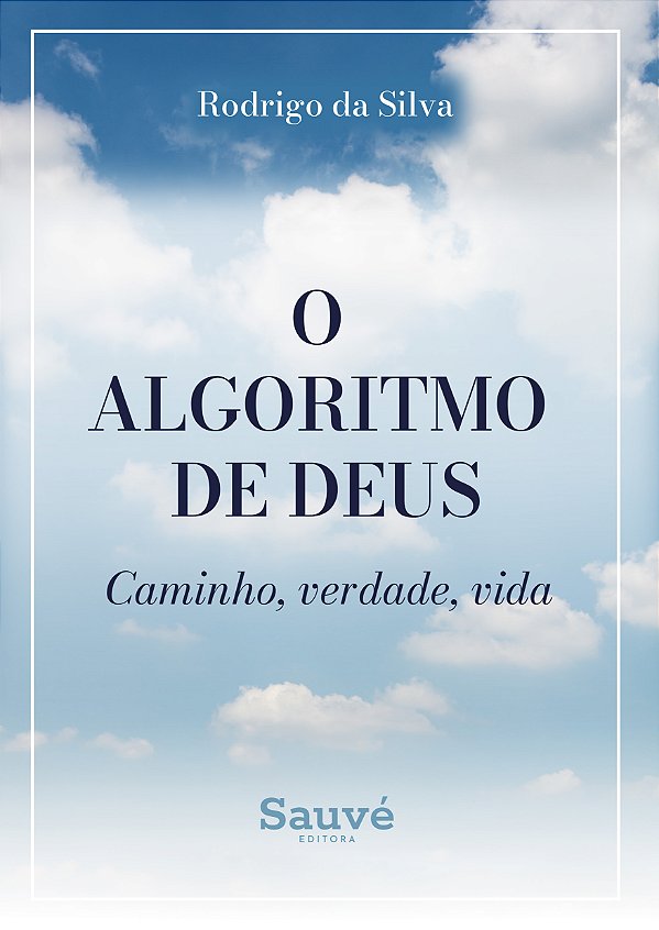 Livro O algoritmo de Deus: caminho, verdade, vida