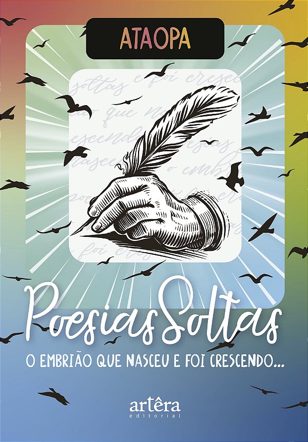 Livro Poesias soltas: O embrião que nasceu e foi crescendo...