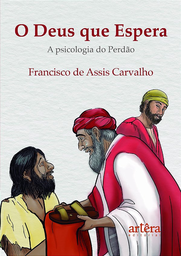 Livro O Deus que espera: A psicologia do perdão