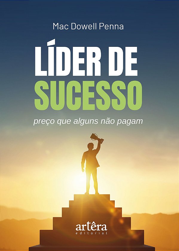 Livro Líder de sucesso: preço que alguns não pagam