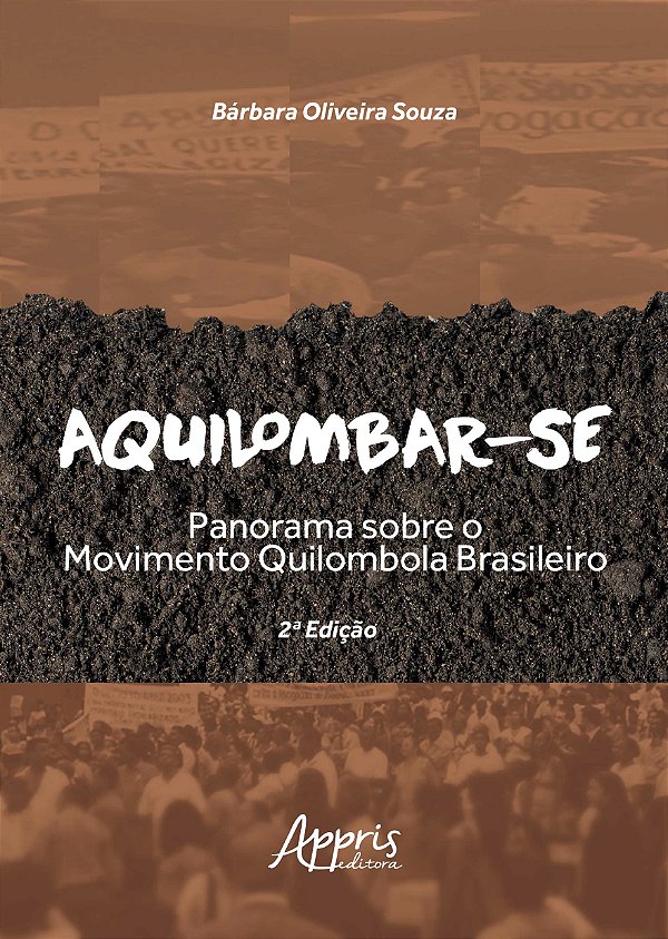 Livro Aquilombar-se: panorama sobre o movimento quilombola bras...