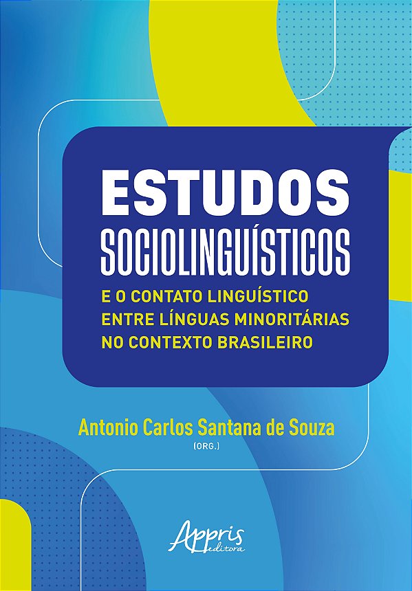 Livro Estudos Sociolinguísticos e o Contato Linguístico entre L...