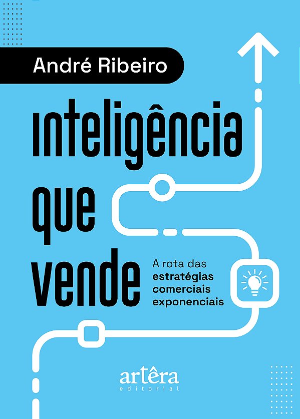 Livro Inteligência que vende: A rota das estratégias comerciais...