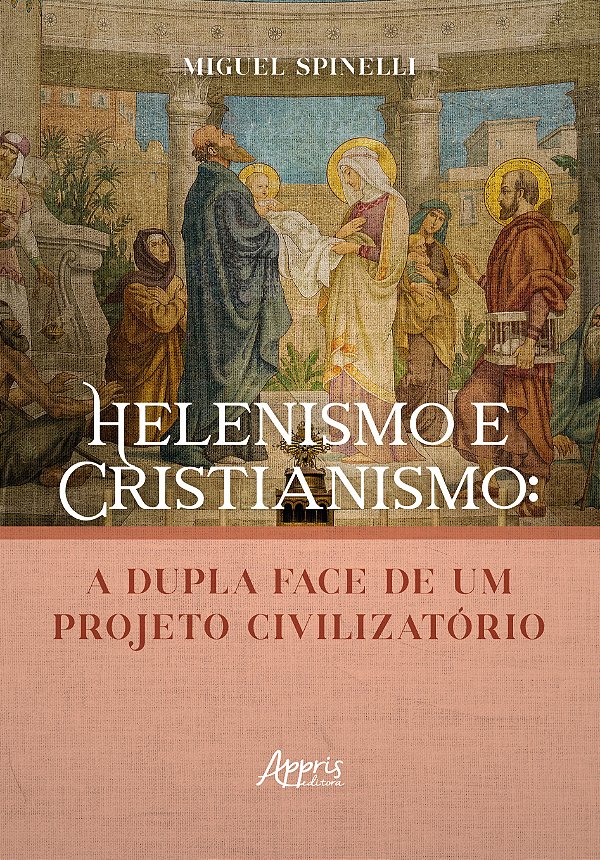 Livro Helenismo e Cristianismo: a dupla face de um projeto civi...