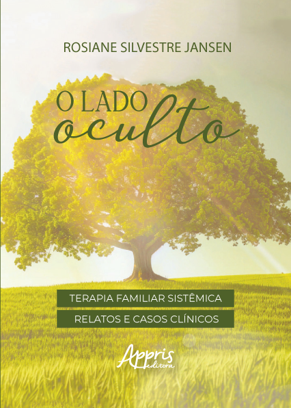 Livro O lado oculto – Terapia familiar sistêmica: Relatos e cas...