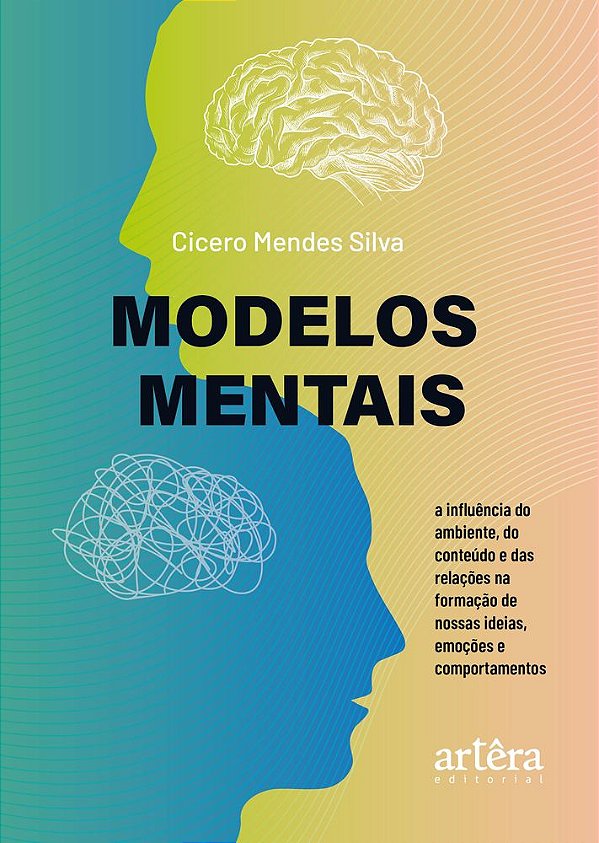 Livro Modelos mentais: A influência do ambiente, do conteúdo e ...