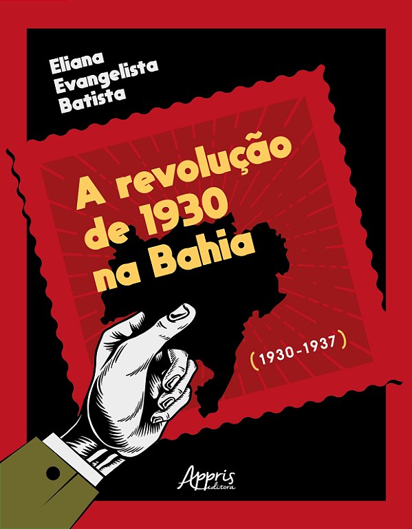 Livro A Revolução de 1930 na Bahia (1930–1937)