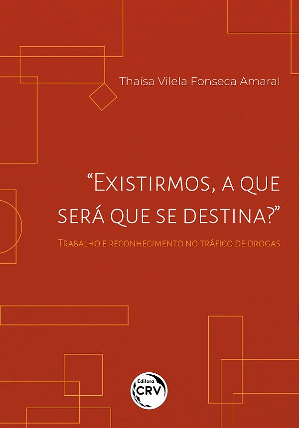 Livro "Existirmos, A Que Será Que Se Destina?" Trabalho E...