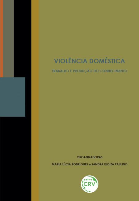 Livro Violência Doméstica: Trabalho E Produção Do Conhecimento